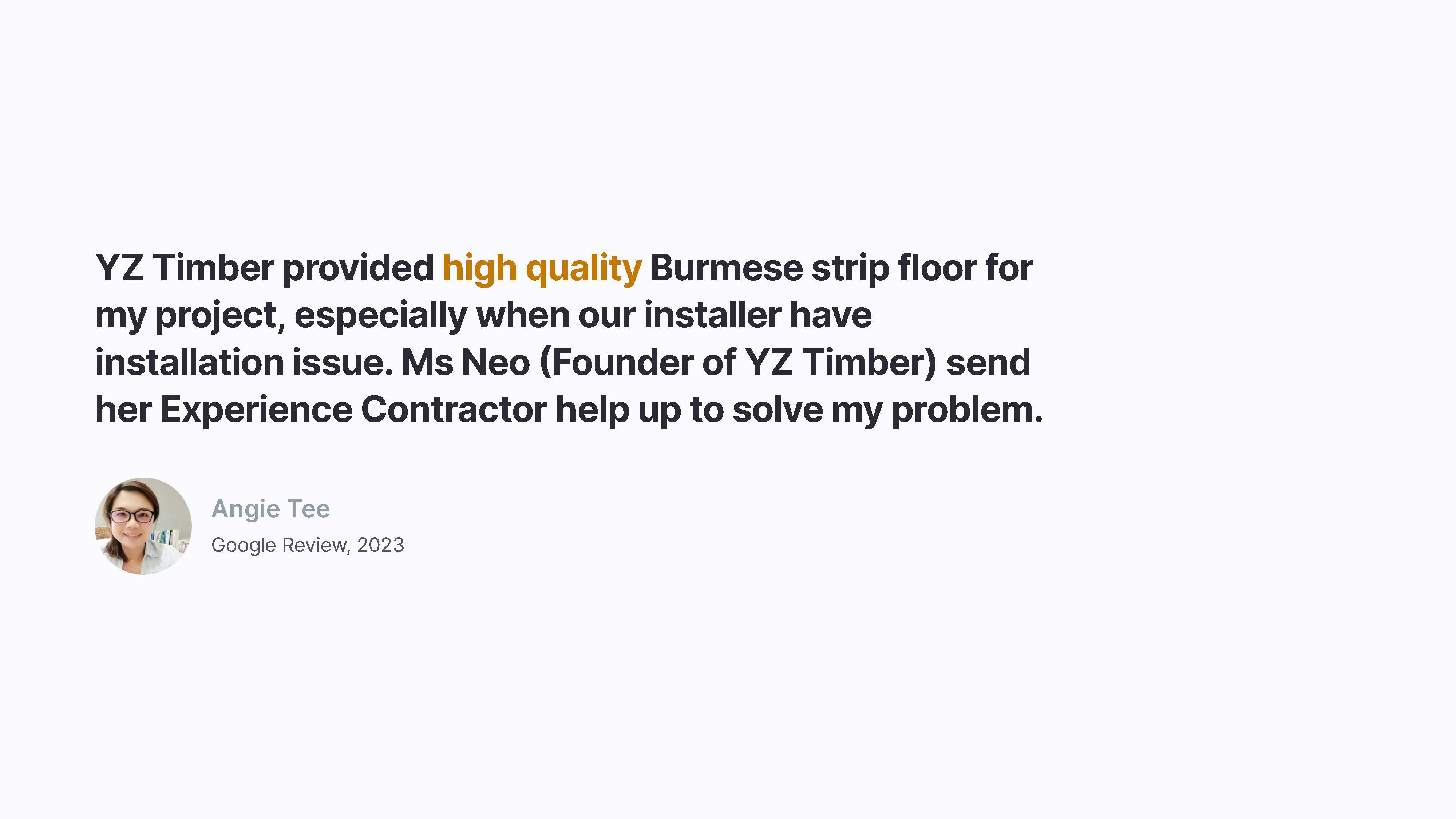 Customer testimonial about YZ Timber's products and service