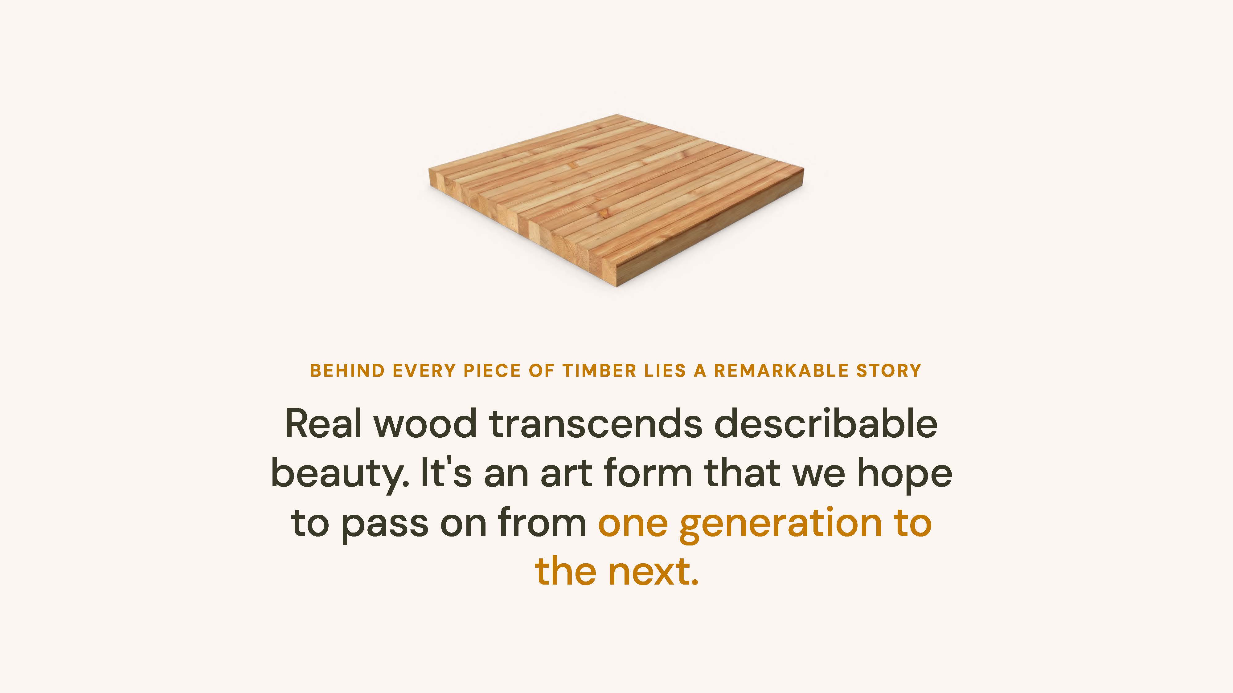 YZ Timber belief that wood carries stories across generations